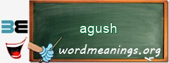 WordMeaning blackboard for agush